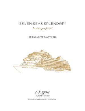 Seven Seas Splendor™ Has to Offer