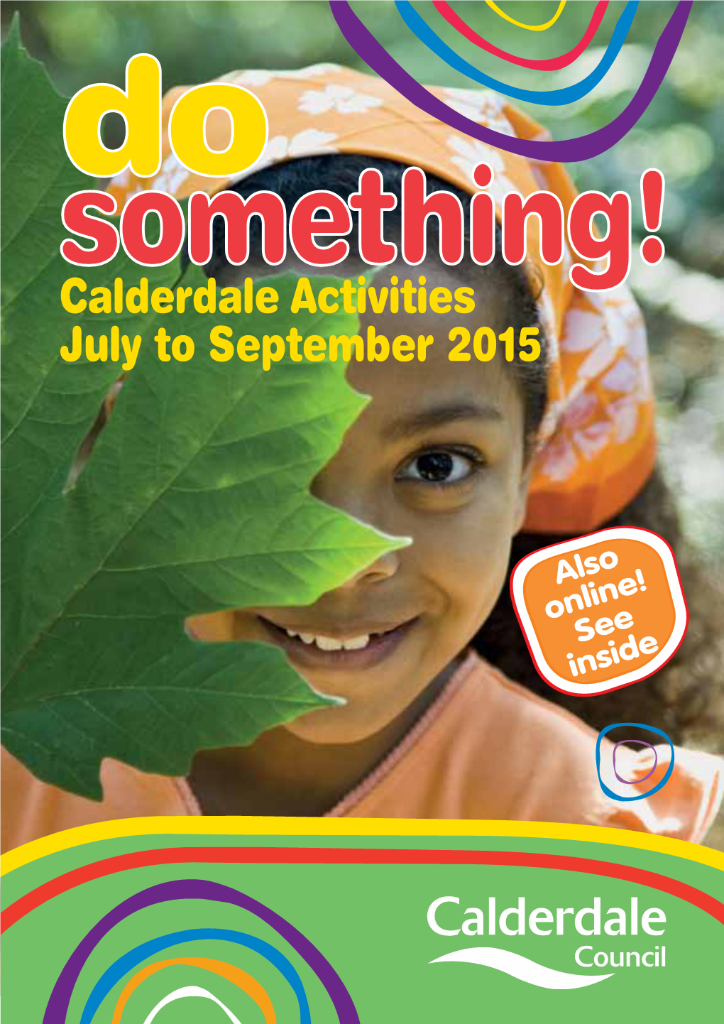 Calderdale Activities July to September 2015