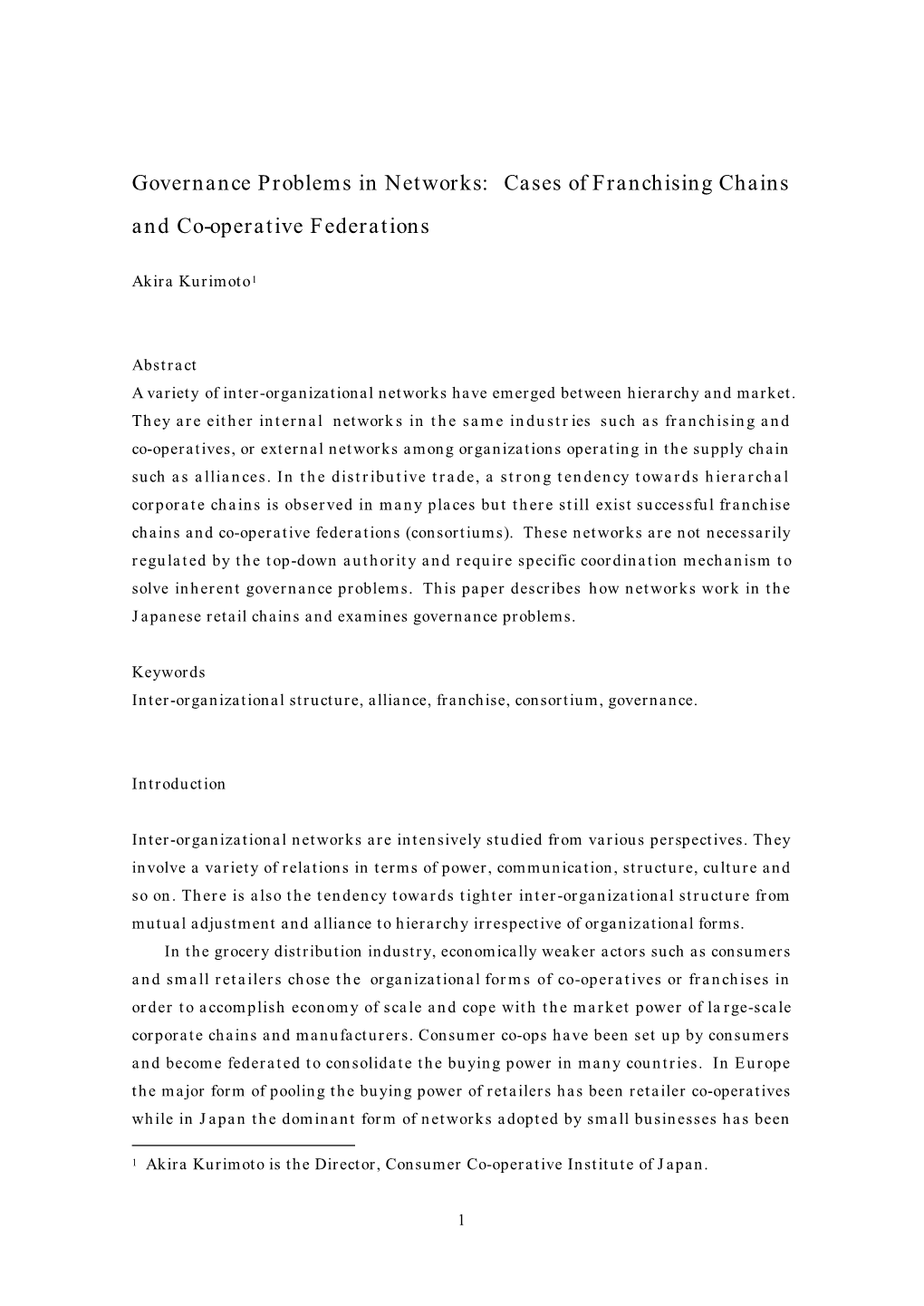 Cases of Franchising Chains and Co-Operative Federations