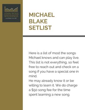 Michael Blake Setlist