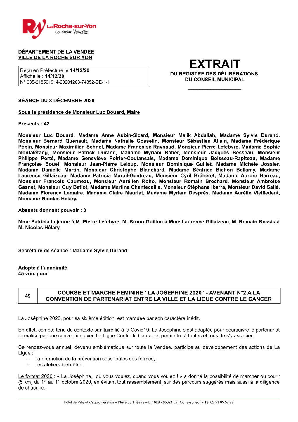 EXTRAIT Affiché Le : 14/12/20 DU REGISTRE DES DÉLIBÉRATIONS DU CONSEIL MUNICIPAL N° 085-218501914-20201208-74852-DE-1-1 ______