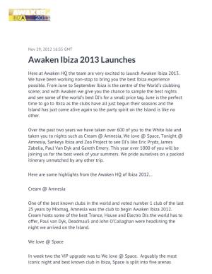 Awaken Ibiza 2013 Launches