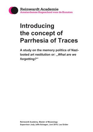 Thesis Introducing the Concept of Parrhesia of Traces