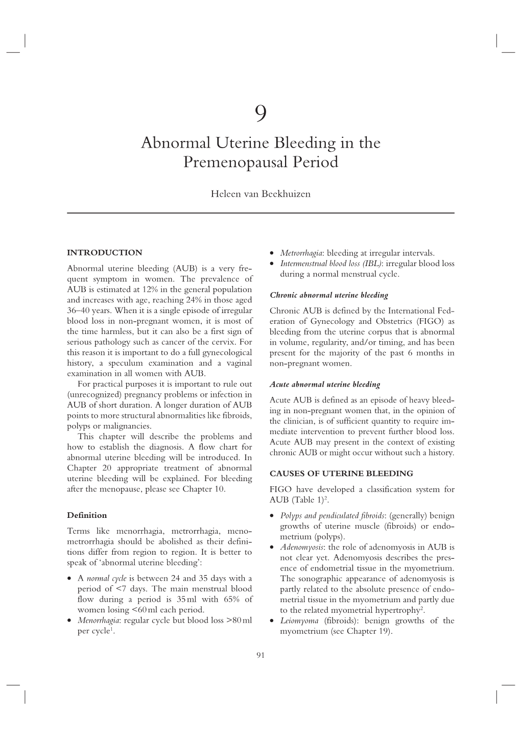 Abnormal Uterine Bleeding in Thepremenopausal Period