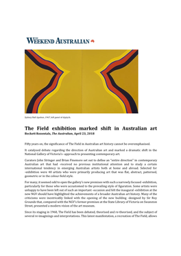 The Field Exhibition Marked Shift in Australian Art Beckett Rozentals, the Australian, April 23, 2018