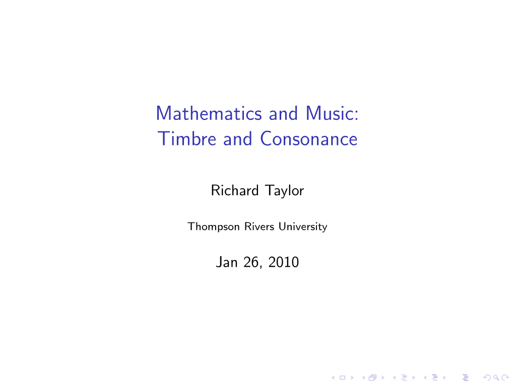 Mathematics and Music: Timbre and Consonance