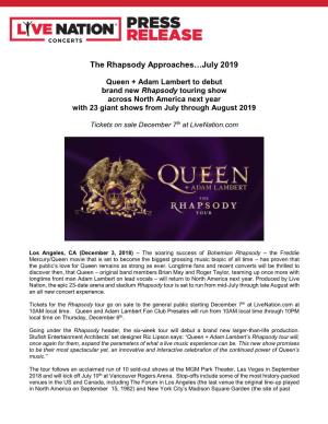 The Rhapsody Approaches…July 2019