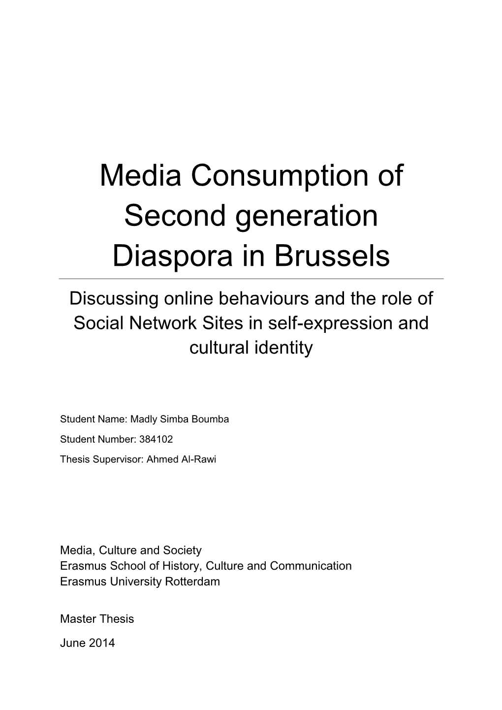 Media Consumption of Second Generation Diaspora in Brussels