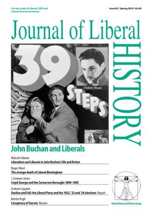 John Buchan and Liberals Malcolm Baines Liberalism and Liberals in John Buchan’S Life and Fiction Roger Ward the Strange Death of Liberal Birmingham J