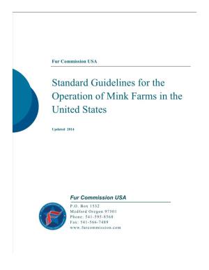 Standard Guidelines for the Operation of Mink Farms in the United States