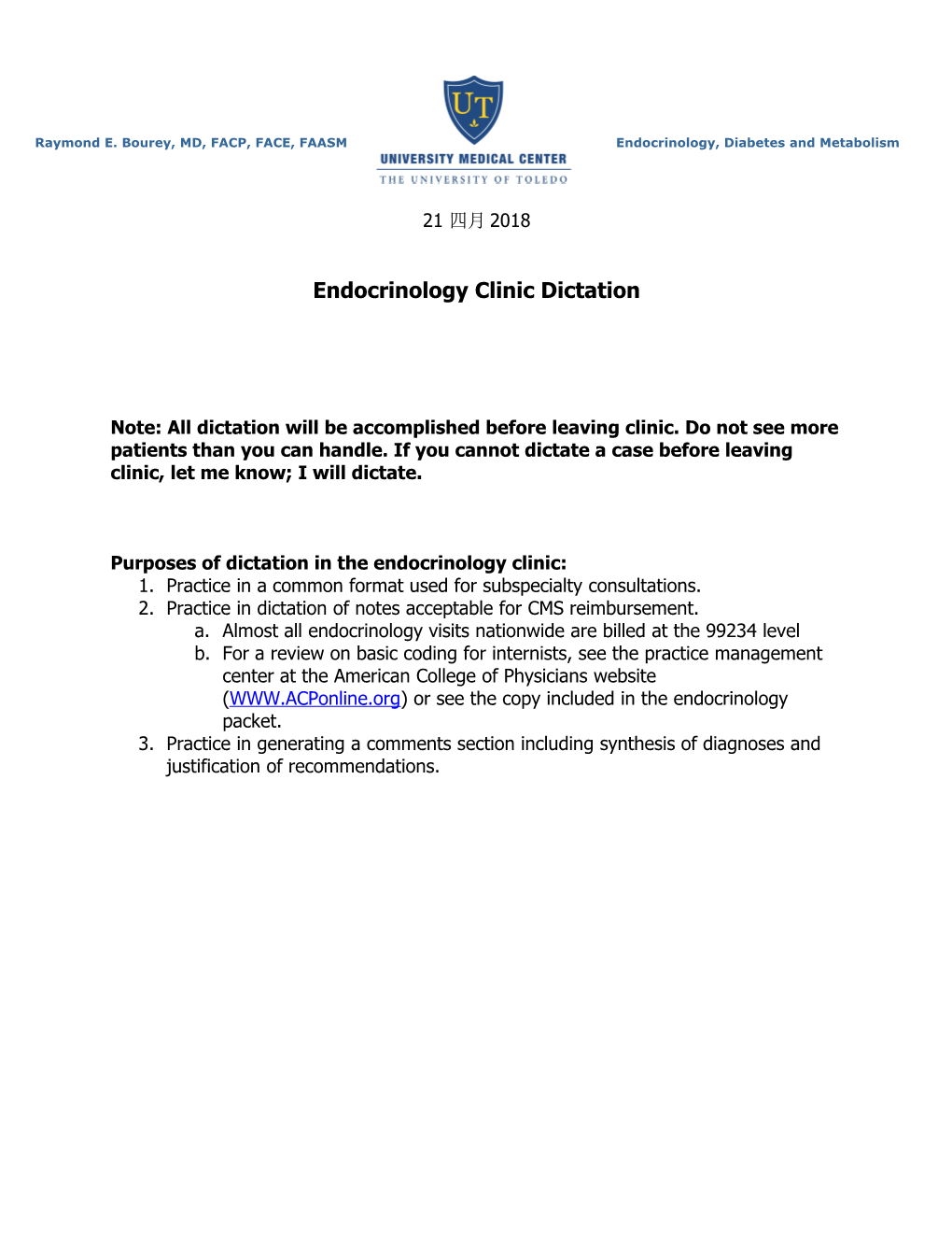 Purposes of Dictation in the Endocrinology Clinic