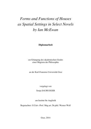 Forms and Functions of Houses As Spatial Settings in Select Novels by Ian Mcewan