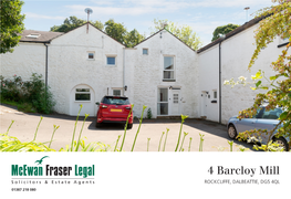 4 Barcloy Mill ROCKCLIFFE, DALBEATTIE, DG5 4QL 01387 218 080 4 BARCLOY MILL, ROCKCLIFFE, DALBEATTIE, DG5 4QL