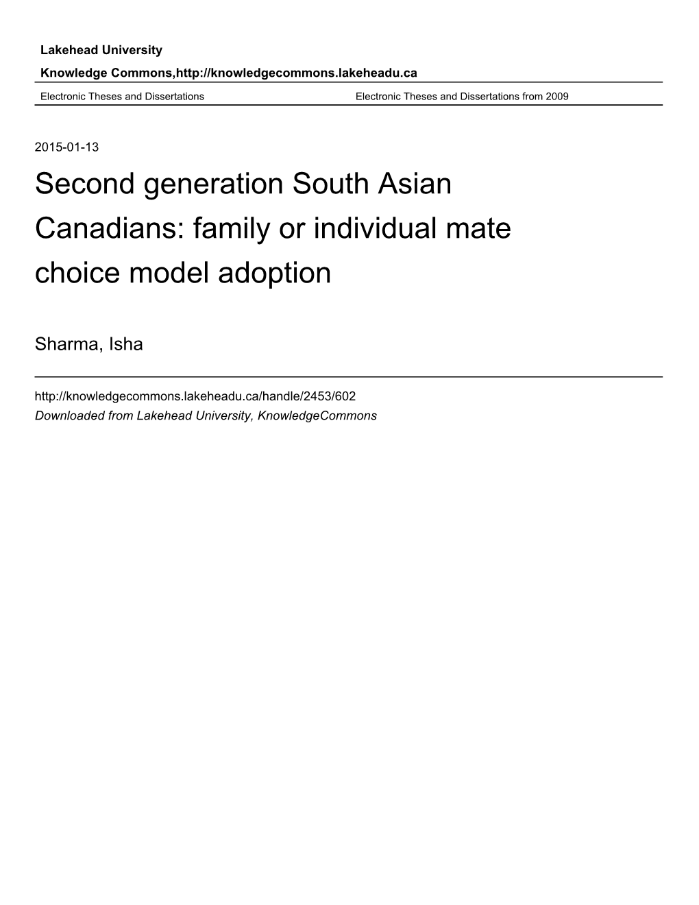 Second Generation South Asian Canadians: Family Or Individual Mate Choice Model Adoption