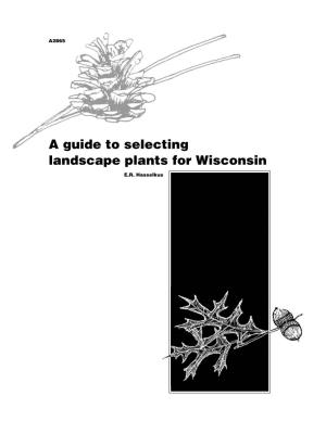 A Guide to Selecting Landscape Plants for Wisconsin