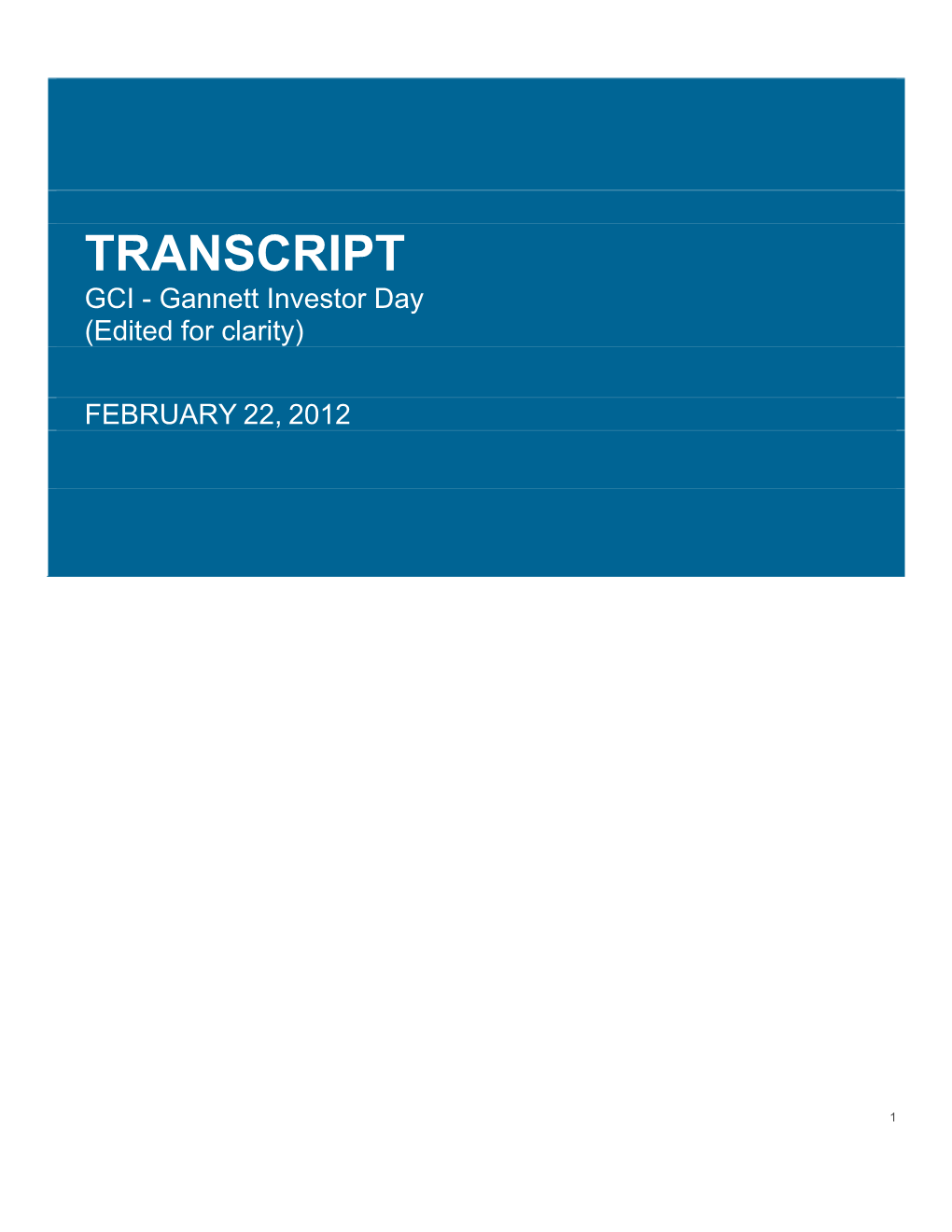 Transcript of Gannett's Investor Day Audiocast