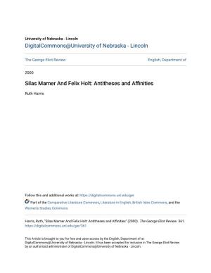 Silas Marner and Felix Holt: Antitheses and Affinities