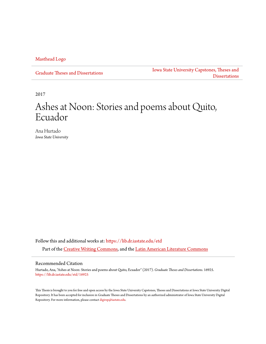 Ashes at Noon: Stories and Poems About Quito, Ecuador Ana Hurtado Iowa State University