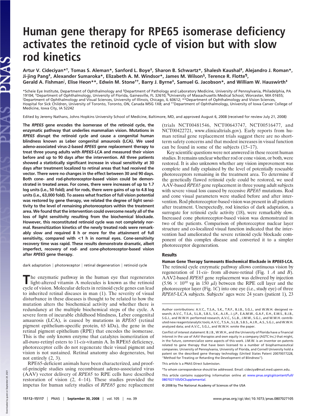 Human Gene Therapy for RPE65 Isomerase Deficiency Activates the Retinoid Cycle of Vision but with Slow Rod Kinetics