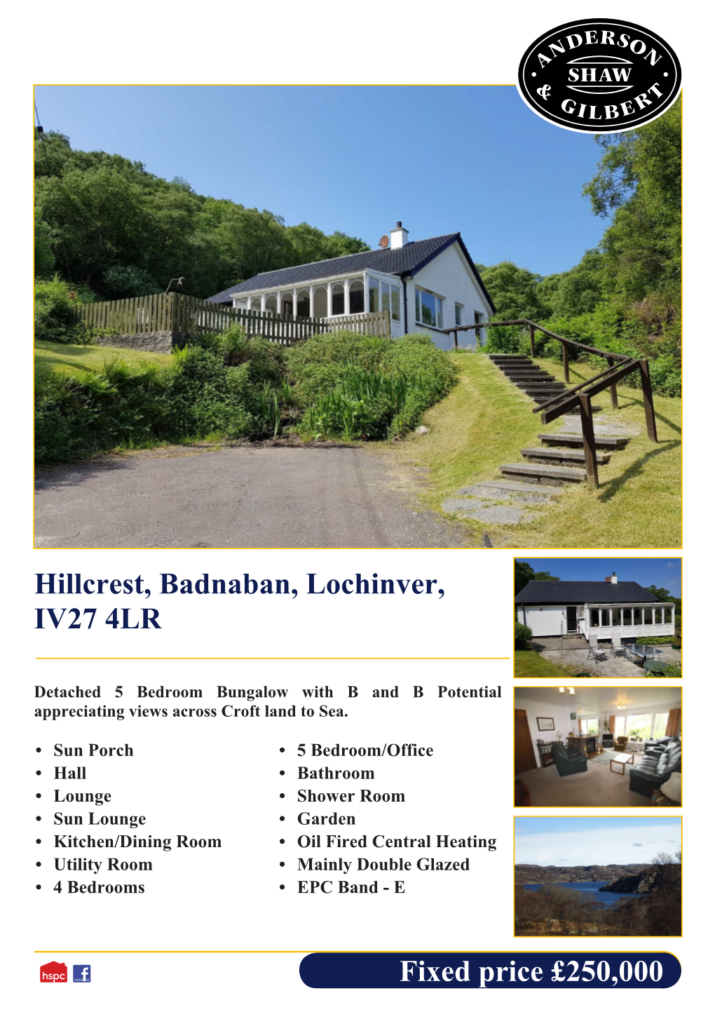 Fixed Price £250,000 Hillcrest, Badnaban, Lochinver, IV27