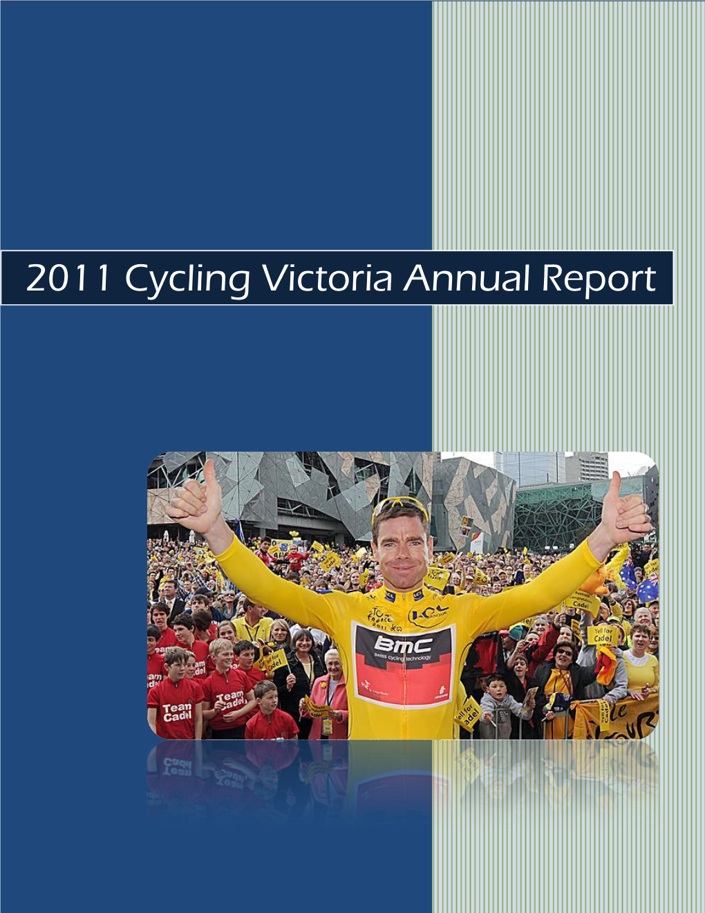 2011 Cycling Victoria Annual Report