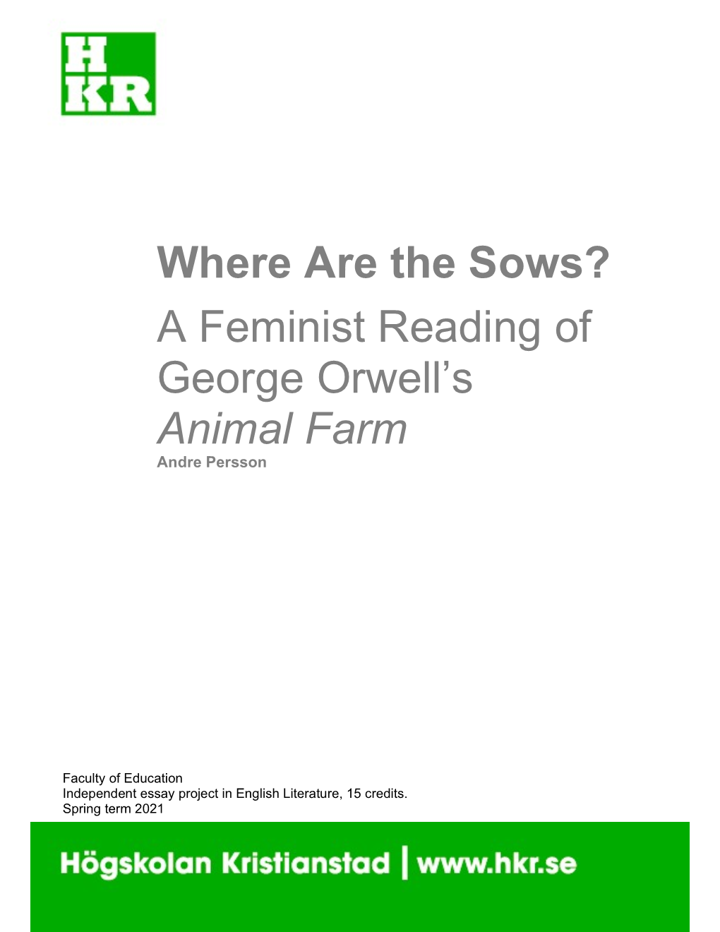 A Feminist Reading of George Orwell's Animal Farm