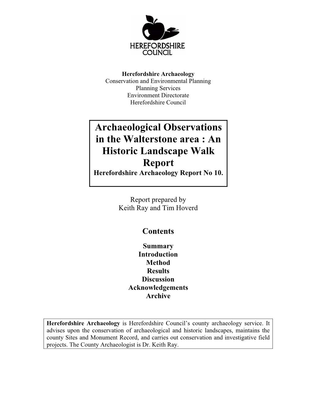 Archaeological Observations in the Walterstone Area : an Historic Landscape Walk Report Herefordshire Archaeology Report No 10