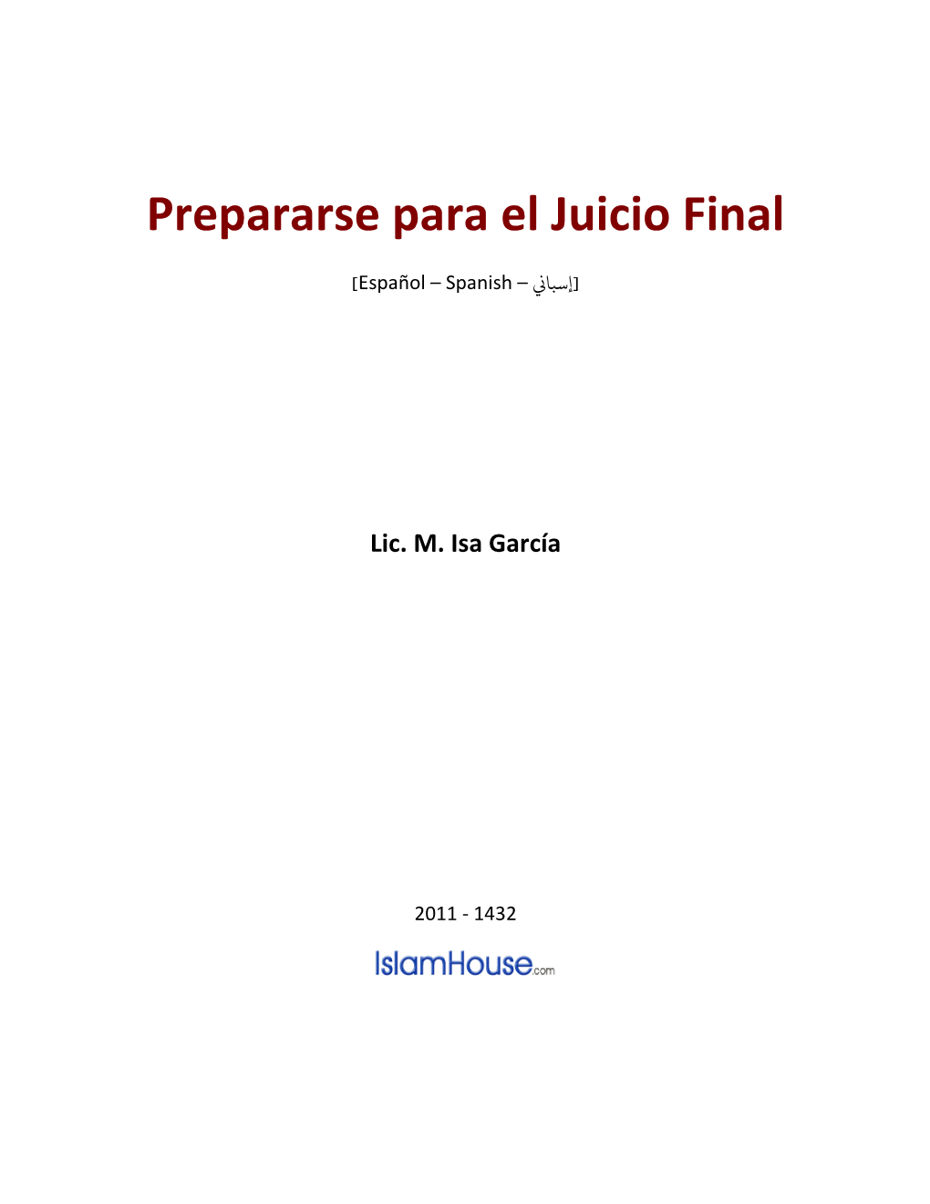 Es Prepararse Para El Dia Del Juicio Final