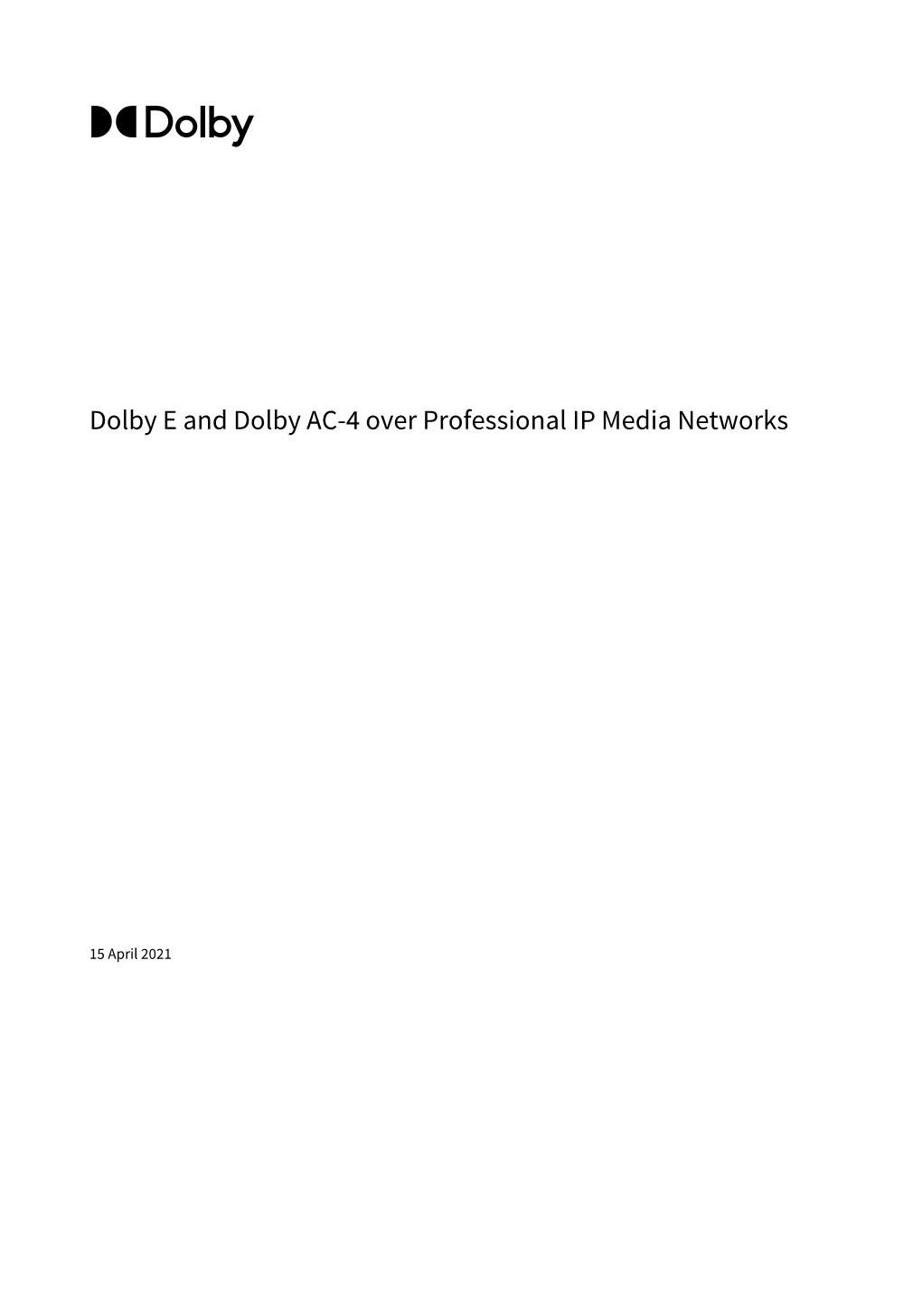 Dolby E and Dolby AC-4 Over Professional IP Media Networks