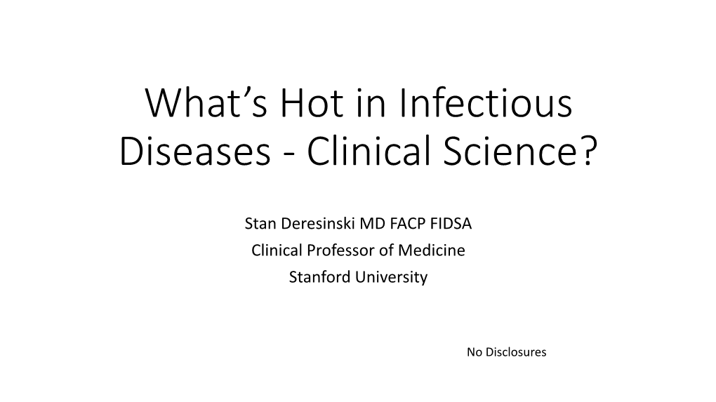 What's Hot in Infectious Diseases