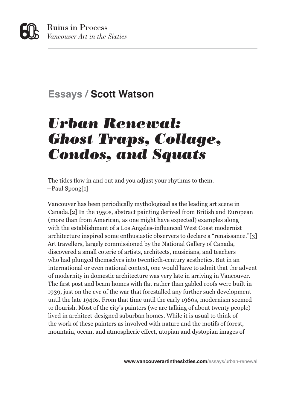 Urban Renewal: Ghost Traps, Collage, Condos, and Squats