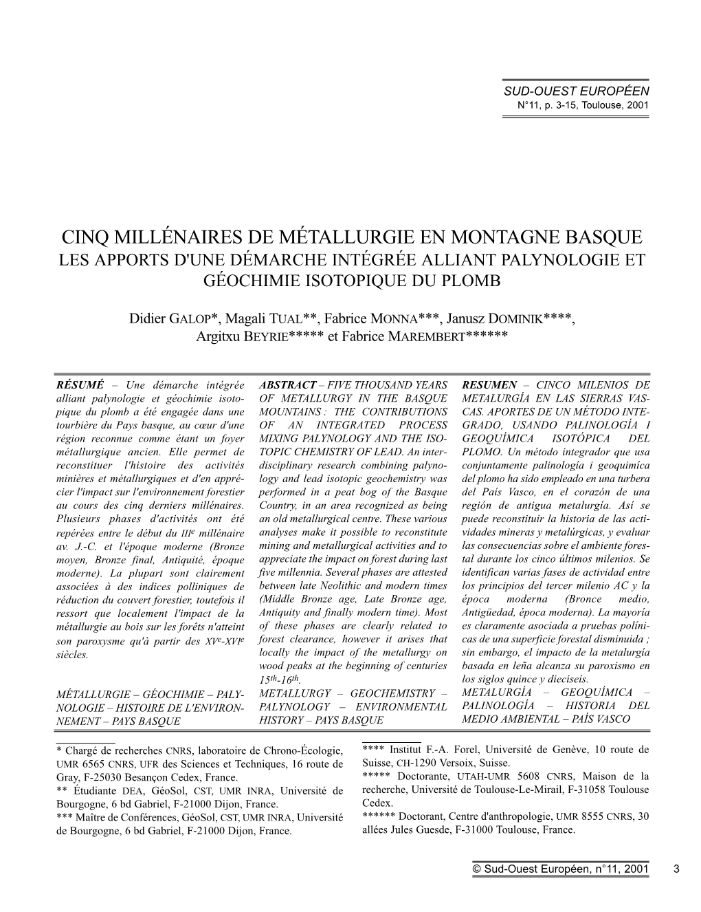Cinq Millénaires De Métallurgie En Montagne Basque Les Apports D'une Démarche Intégrée Alliant Palynologie Et Géochimie Isotopique Du Plomb