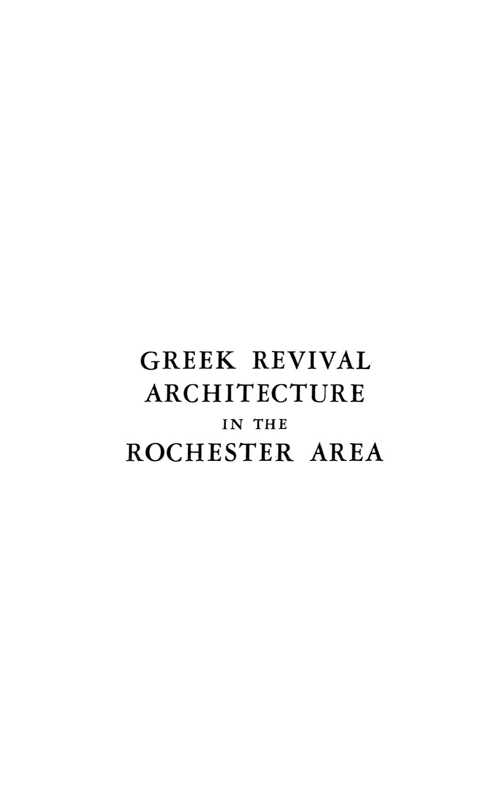 Greek Revival Arciiitecture in the Rochester Area