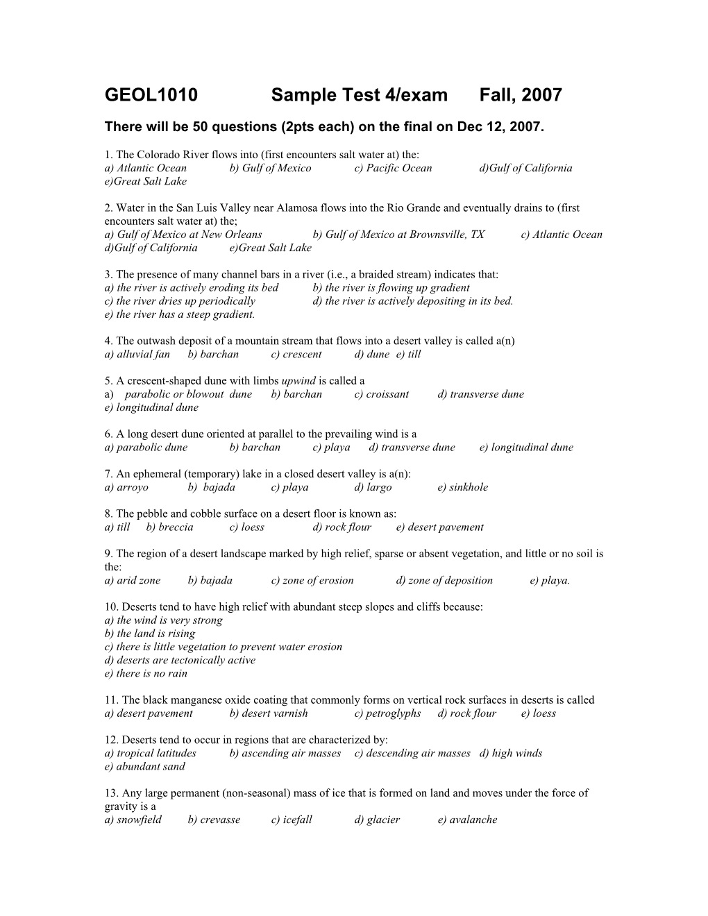 GEOL1010 Sample Test 4/Exam Fall, 2007