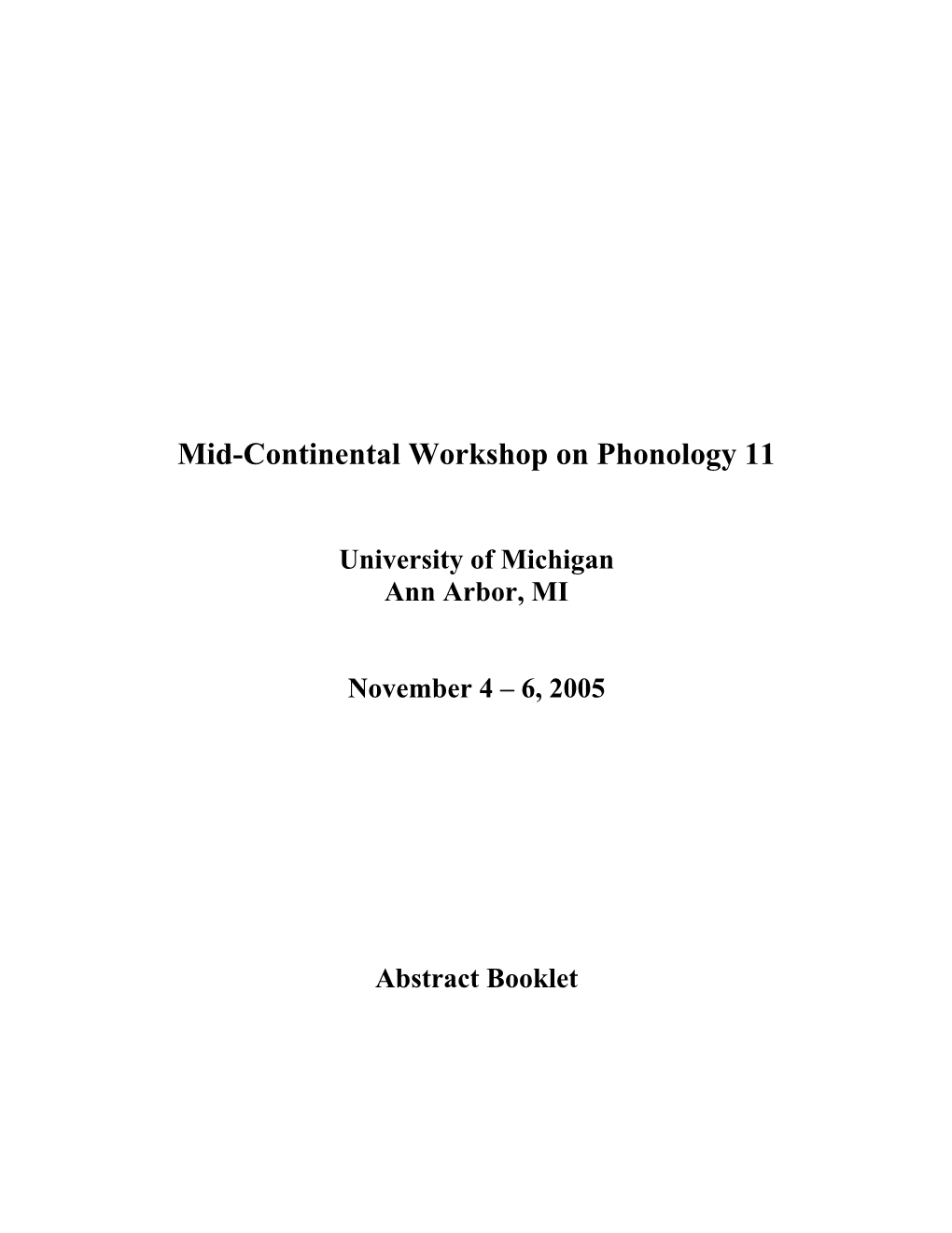 Mid-Continental Workshop on Phonology 11