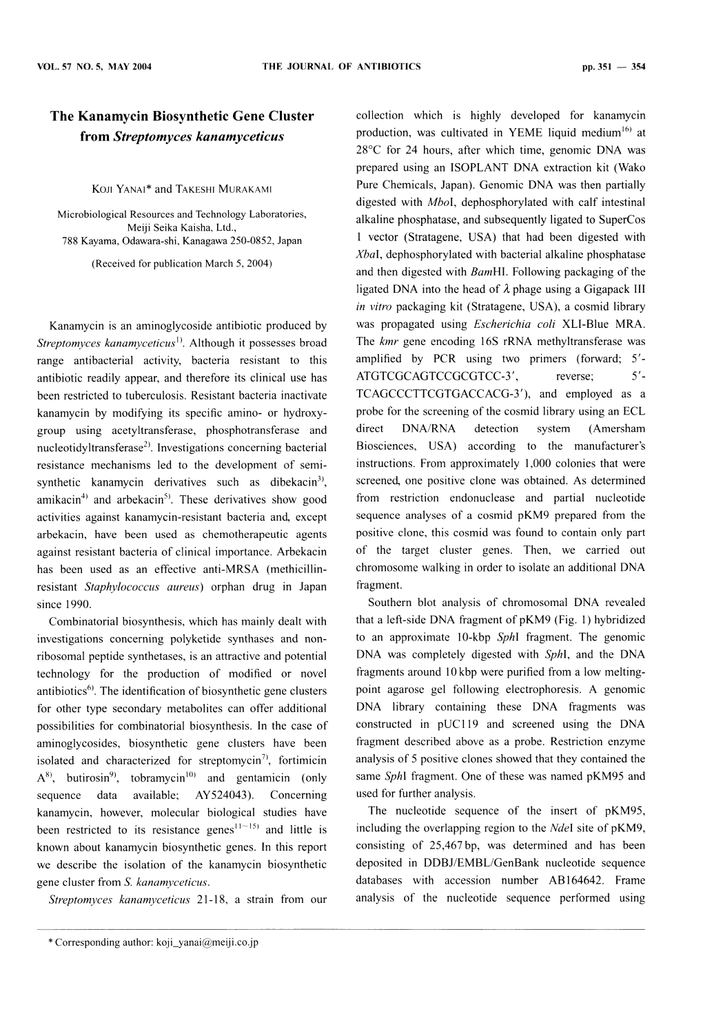 The Kanamycin Biosynthetic Gene Cluster from Streptomyces Kanamyceticus Microbiological Resources and Technology Laboratories, M