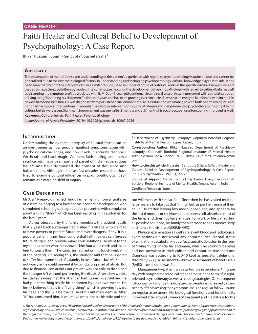 Faith Healer and Cultural Belief to Development of Psychopathology: a Case Report Iftikar Hussain1, Soumik Sengupta2, Sucheta Saha3