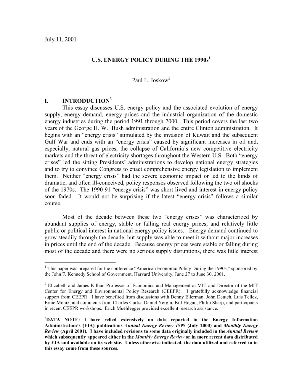 July 11, 2001 US ENERGY POLICY DURING the 1990S