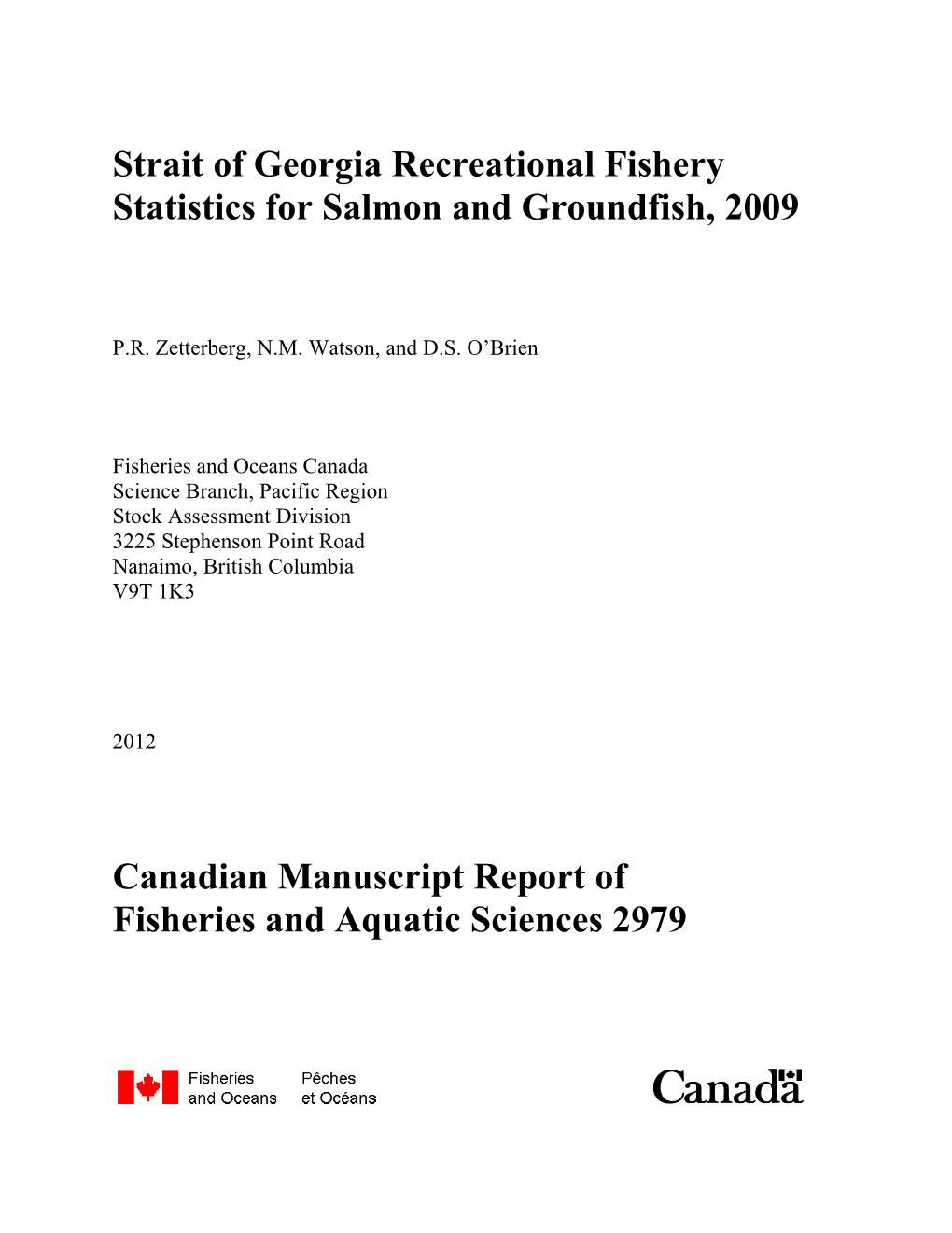 Strait of Georgia Recreational Fishery Statistics for Salmon and Groundfish, 2009