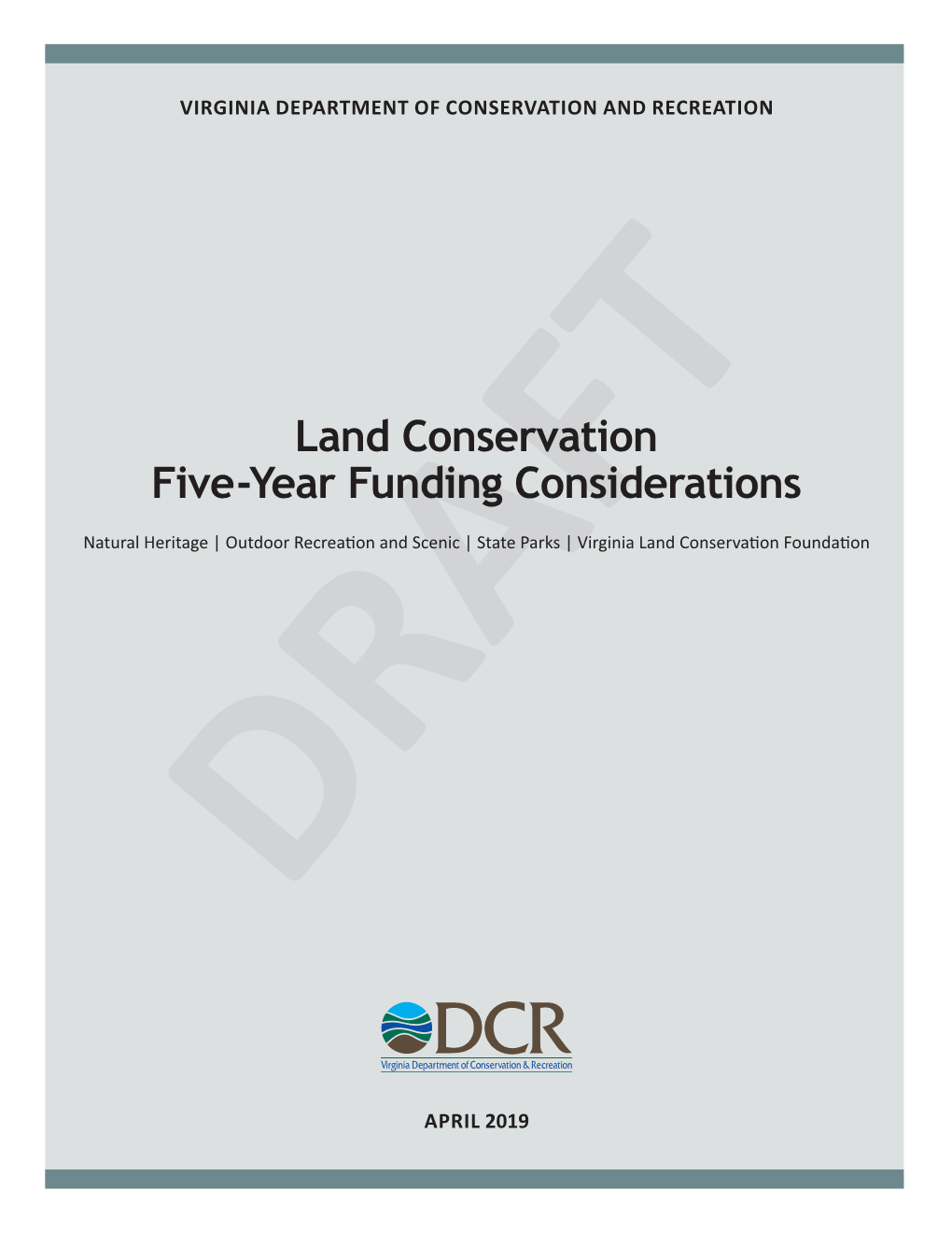 Land Conservation Five-Year Funding Considerations