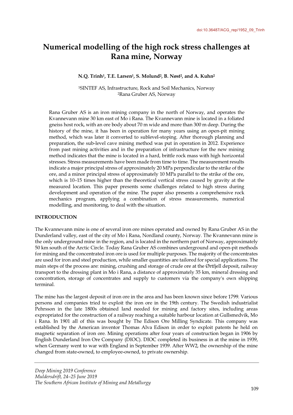 Numerical Modelling of the High Rock Stress Challenges at Rana Mine, Norway