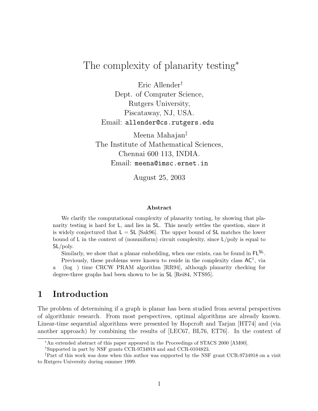 The Complexity of Planarity Testing∗