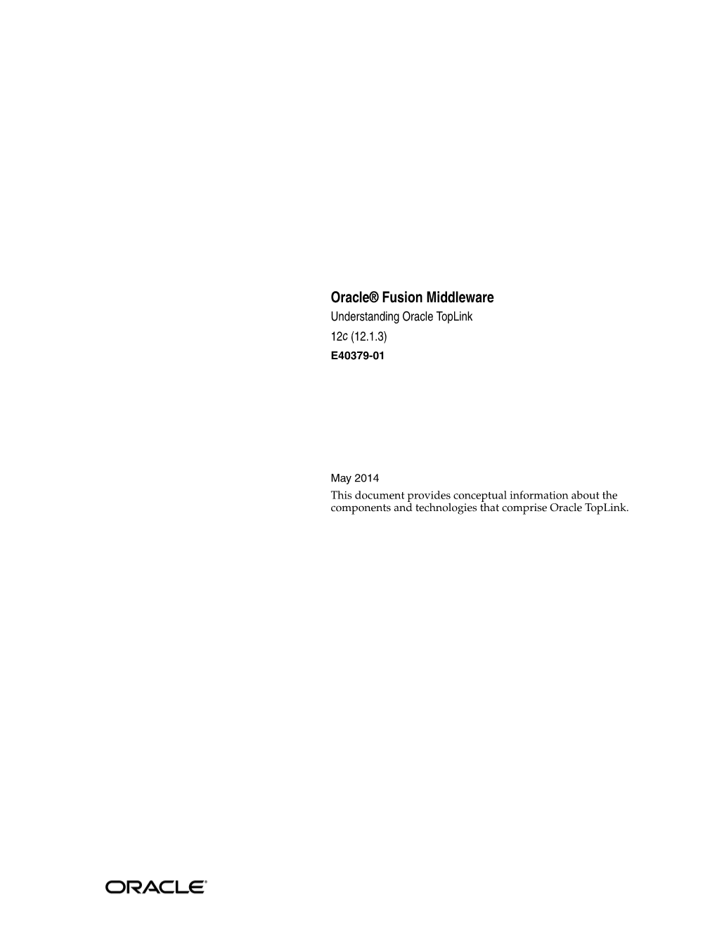 Oracle® Fusion Middleware Understanding Oracle Toplink 12C (12.1.3) E40379-01