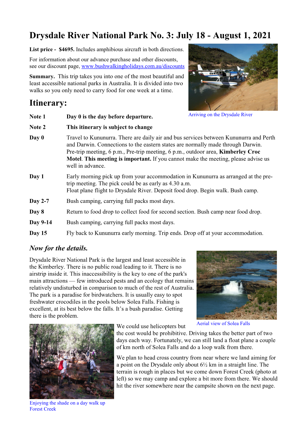 Drysdale River National Park No. 3: July 18 - August 1, 2021