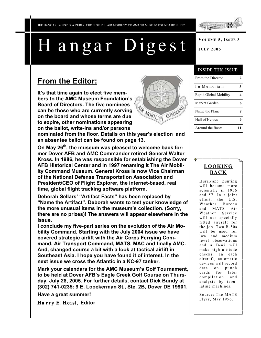 Hangar Digest Is a Publication of the Air Mobility Command Museum Foundation, Inc