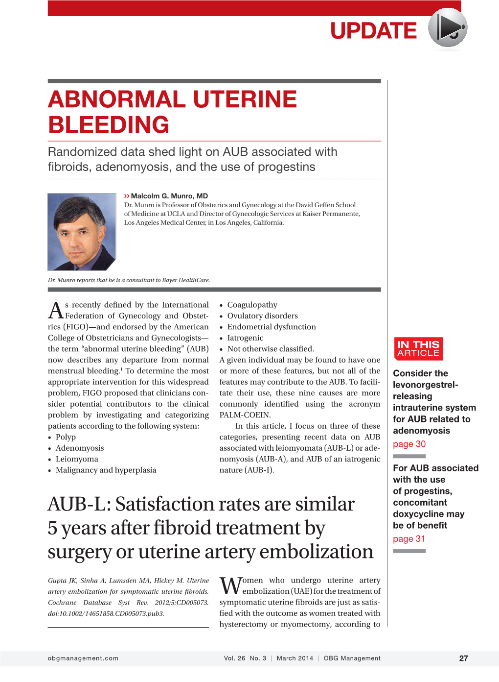 ABNORMAL UTERINE BLEEDING Randomized Data Shed Light on AUB Associated with Fibroids, Adenomyosis, and the Use of Progestins