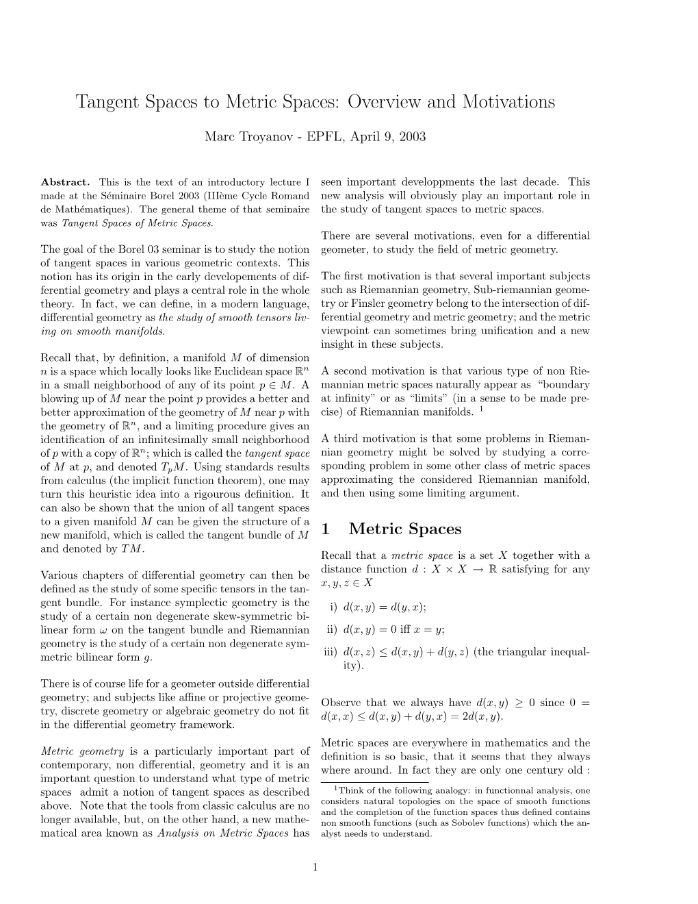 Tangent Spaces to Metric Spaces: Overview and Motivations