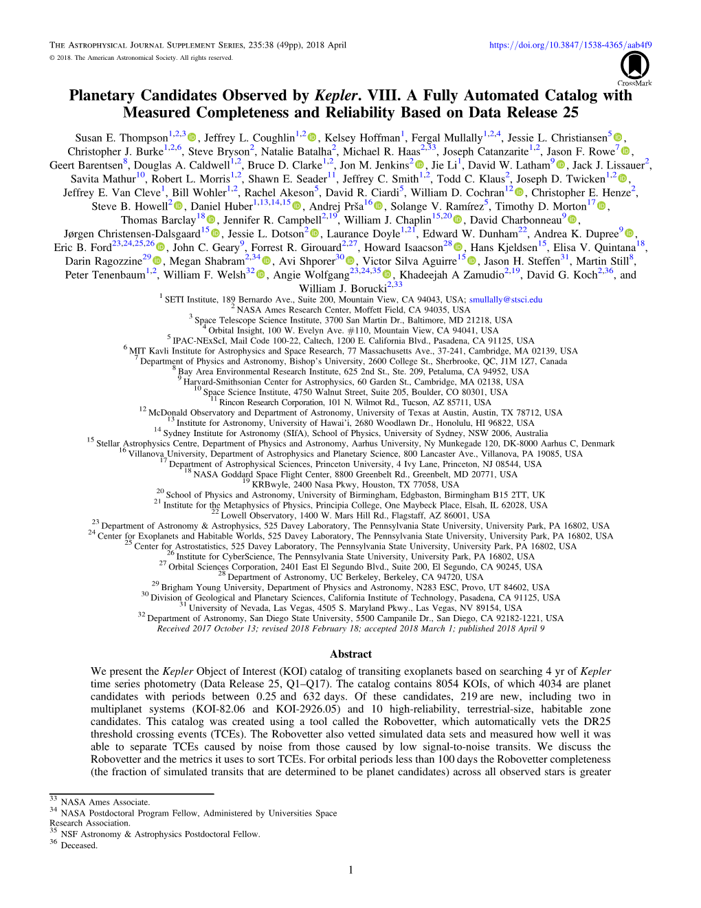 Planetary Candidates Observed by Kepler. VIII. a Fully Automated Catalog with Measured Completeness and Reliability Based on Data Release 25