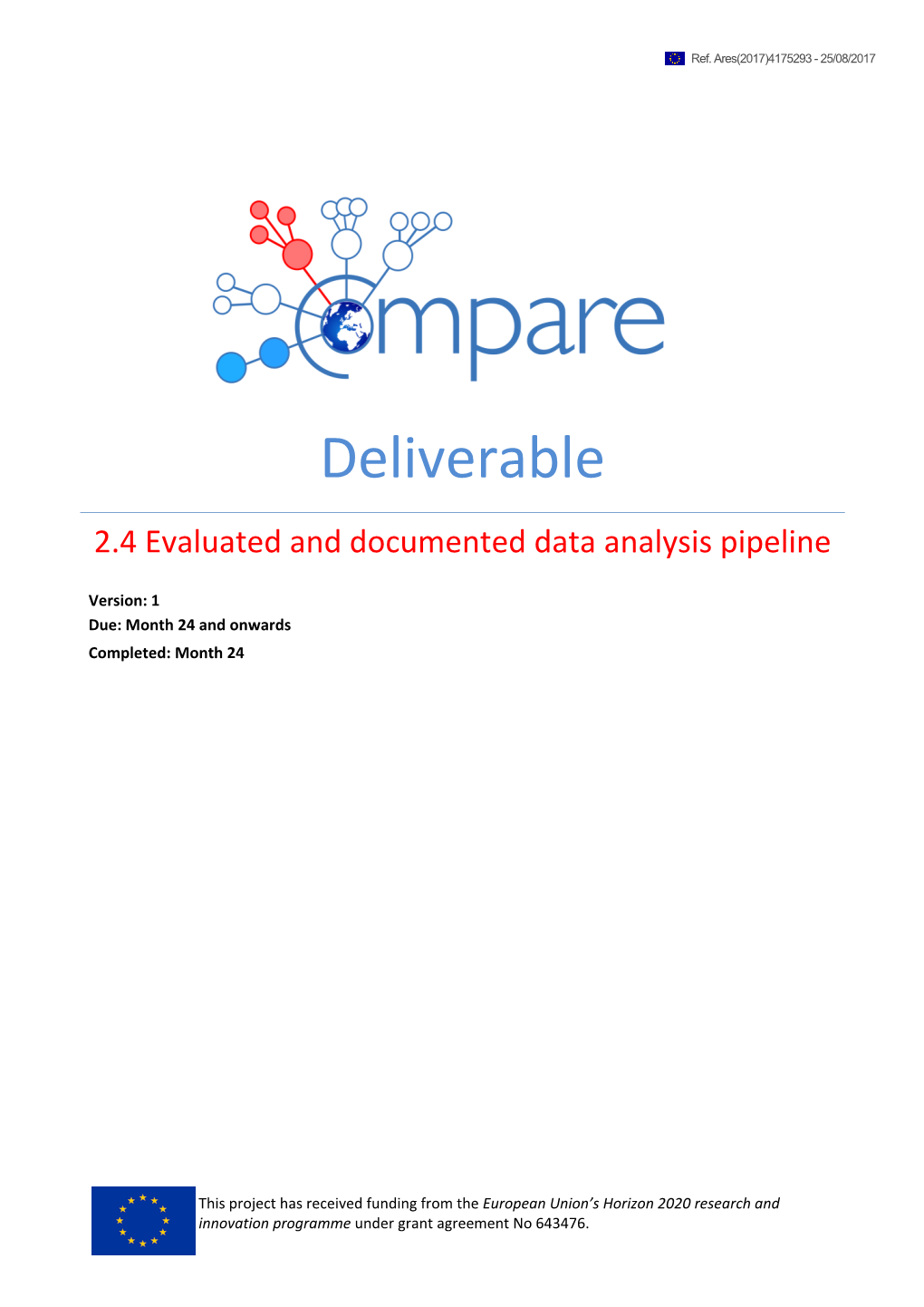 2.4 Evaluated and Documented Data Analysis Pipeline