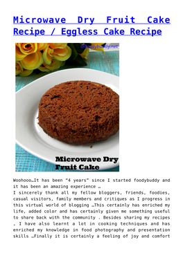 Microwave Dry Fruit Cake Recipe / Eggless Cake Recipe